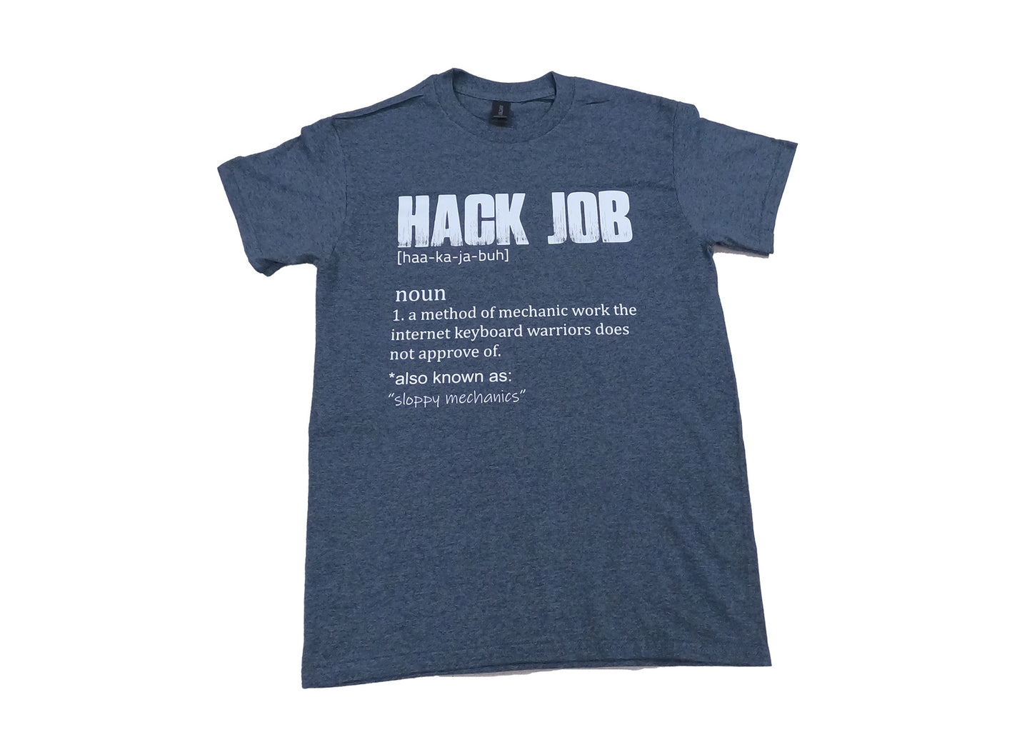 Hack Job Definition Shirt
